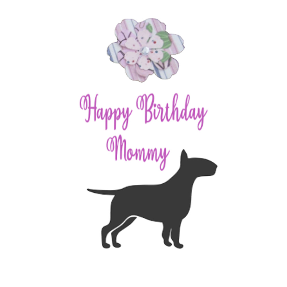 Happy Birthday Mommy Dog Cards. Breed Specific. Handmade. Customizable.